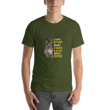 Load image into Gallery viewer, Wolf image, i don&#39;t stop when i tired
