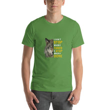 Load image into Gallery viewer, Wolf image, i don&#39;t stop when i tired
